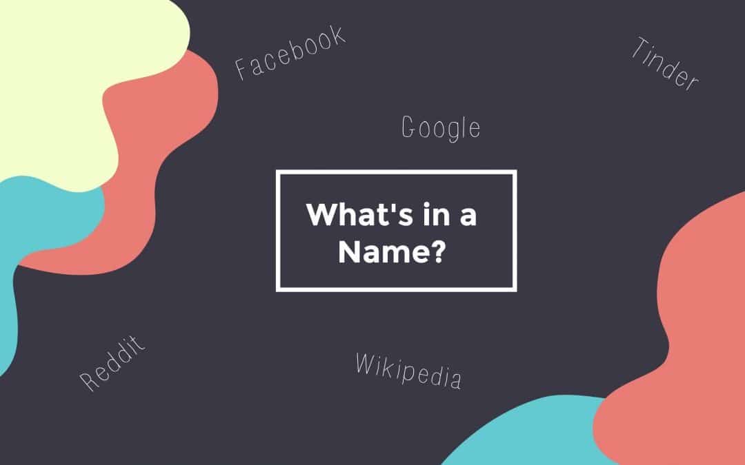 What’s In a Name?