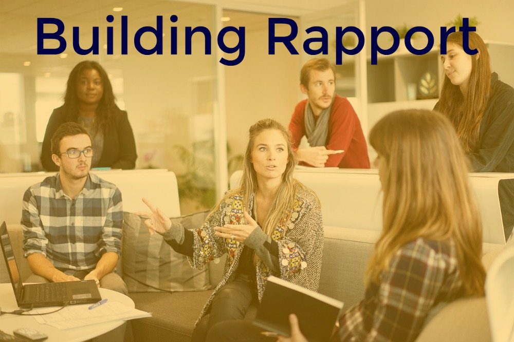 You Have To Build Rapport Before You Sell Someone Something