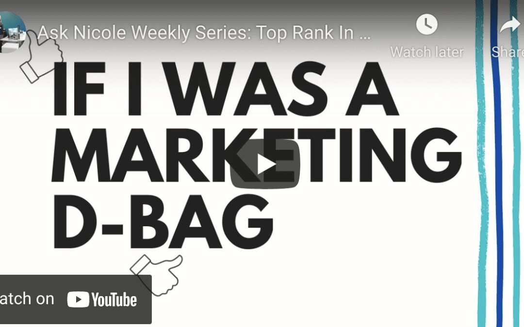Ask Nicole Weekly Series: Top Rank In Google