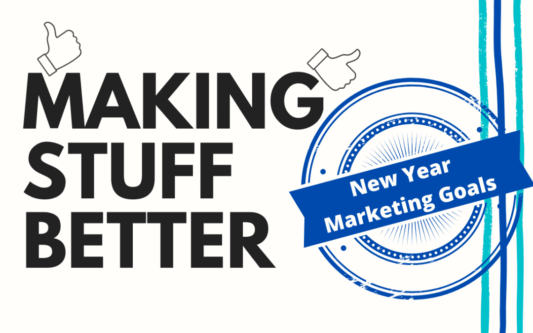 Ask Nicole: New Year Marketing Goals For Your Business