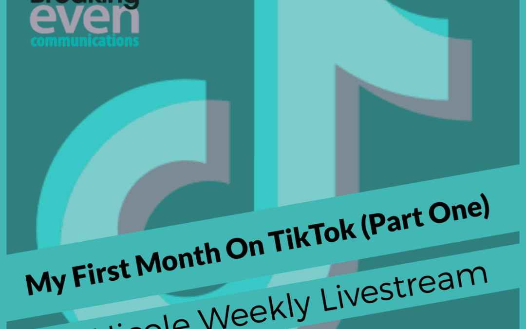 My First Month On TikTok