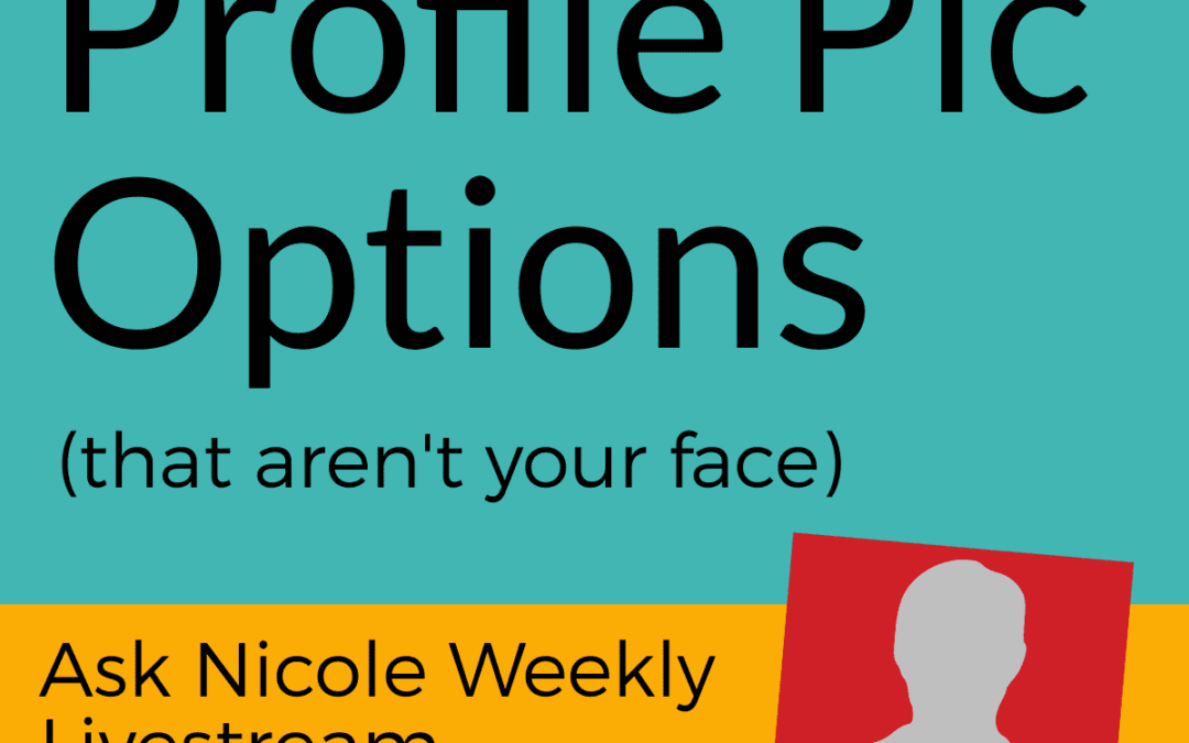 Ask Nicole Weekly: Profile Image Options (That Aren’t Your Face)