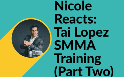 Nicole Reacts: Tai Lopez SMMA Training (Part Two)